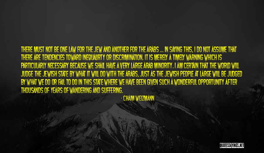 Am Judged Quotes By Chaim Weizmann Am Judged Quotes By Chaim Weizmann