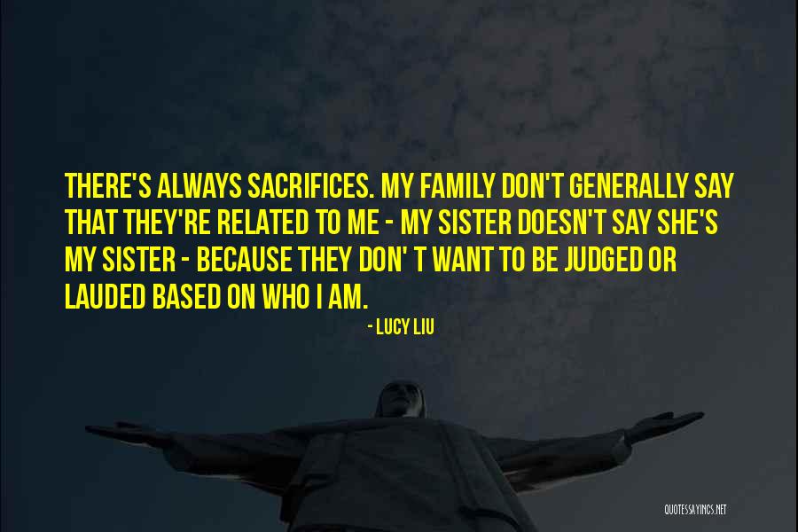 Am Judged Quotes By Lucy Liu Am Judged Quotes By Lucy Liu