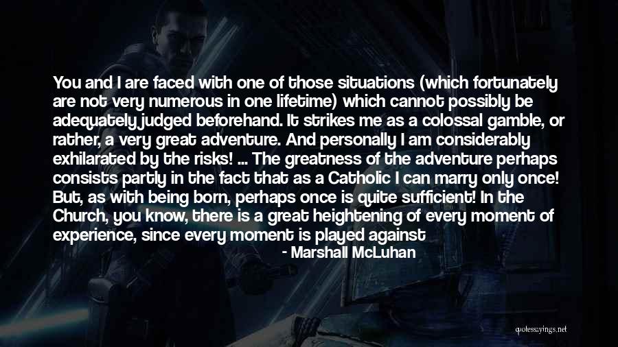 Am Judged Quotes By Marshall McLuhan Am Judged Quotes By Marshall McLuhan
