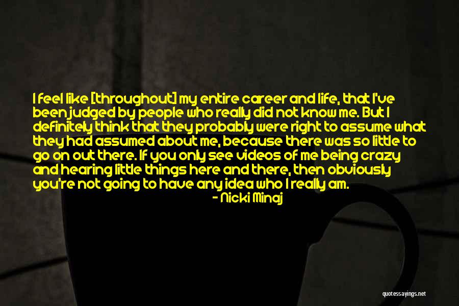 Am Judged Quotes By Nicki Minaj Am Judged Quotes By Nicki Minaj