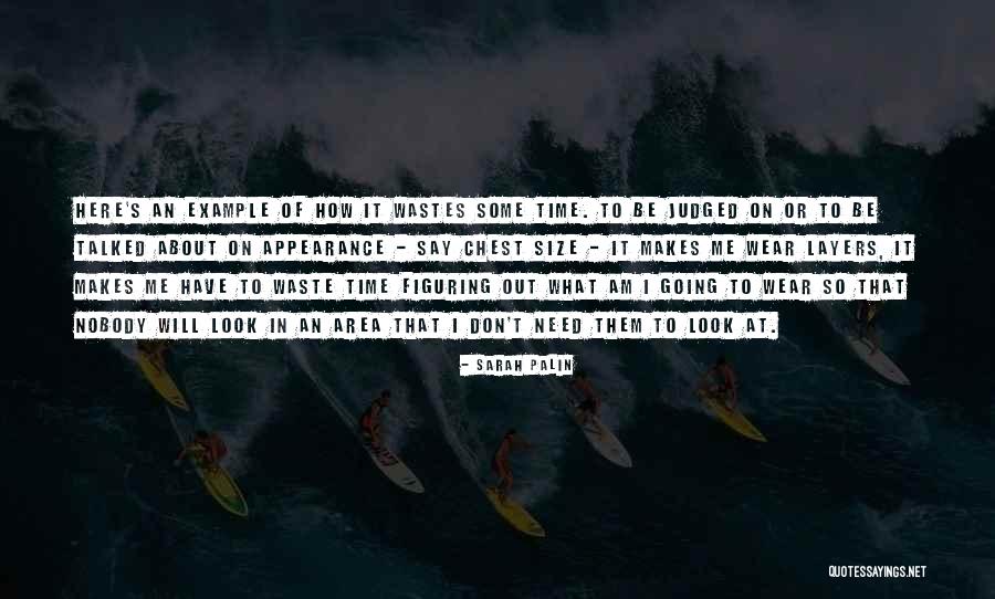 Am Judged Quotes By Sarah Palin Am Judged Quotes By Sarah Palin