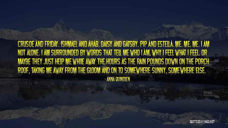 Am Just Me Quotes By Anna Quindlen Am Just Me Quotes By Anna Quindlen