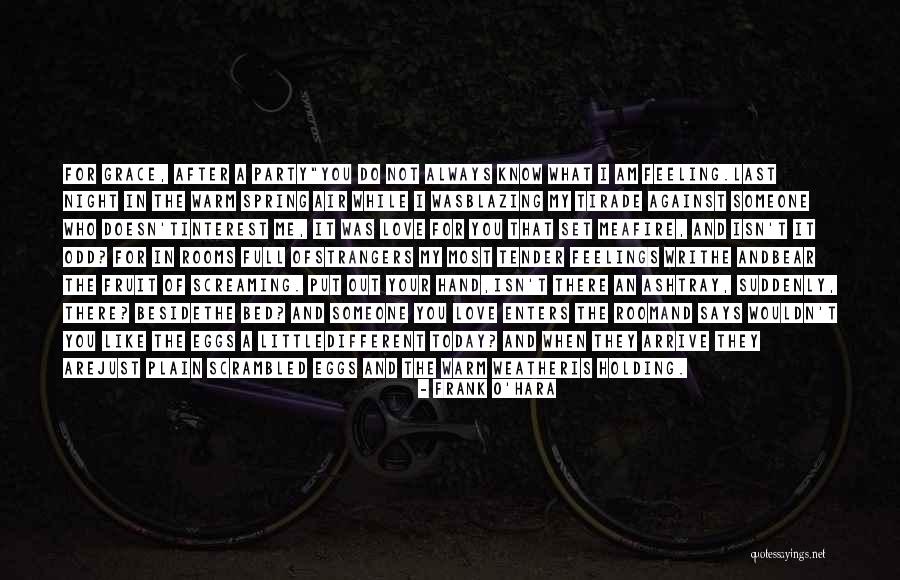 Am Just Me Quotes By Frank O'Hara Am Just Me Quotes By Frank O'Hara