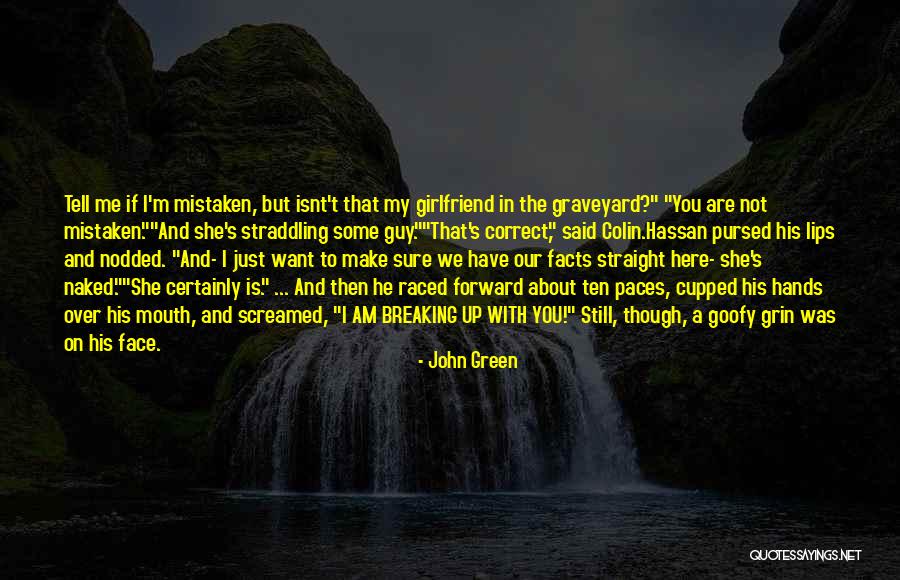 Am Just Me Quotes By John Green