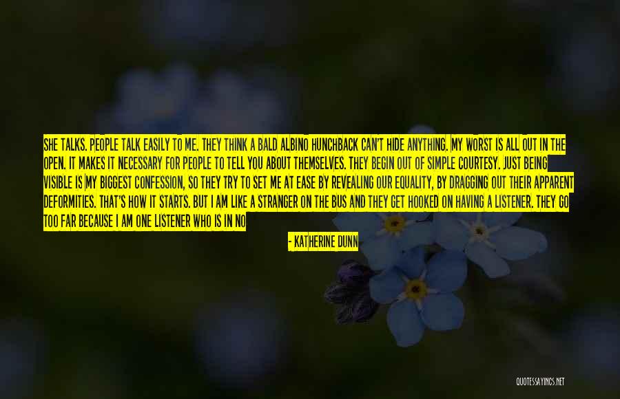 Am Just Me Quotes By Katherine Dunn Am Just Me Quotes By Katherine Dunn