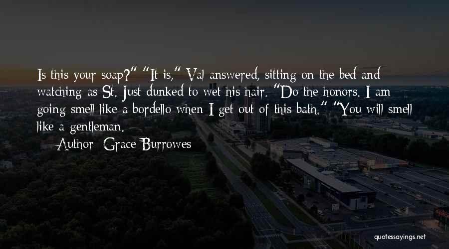 Am Just Watching Quotes By Grace Burrowes