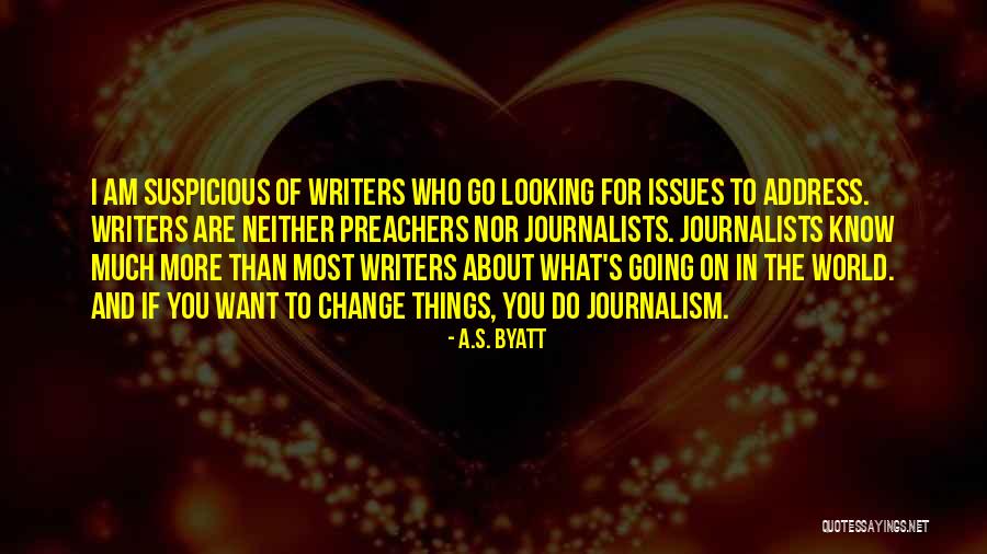 Am Looking For You Quotes By A.S. Byatt Am Looking For You Quotes By A.S. Byatt