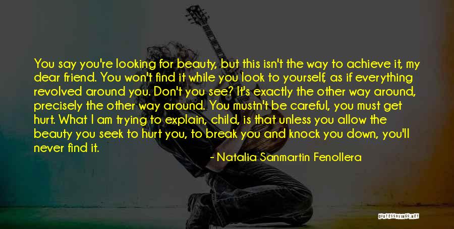 Am Looking For You Quotes By Natalia Sanmartin Fenollera