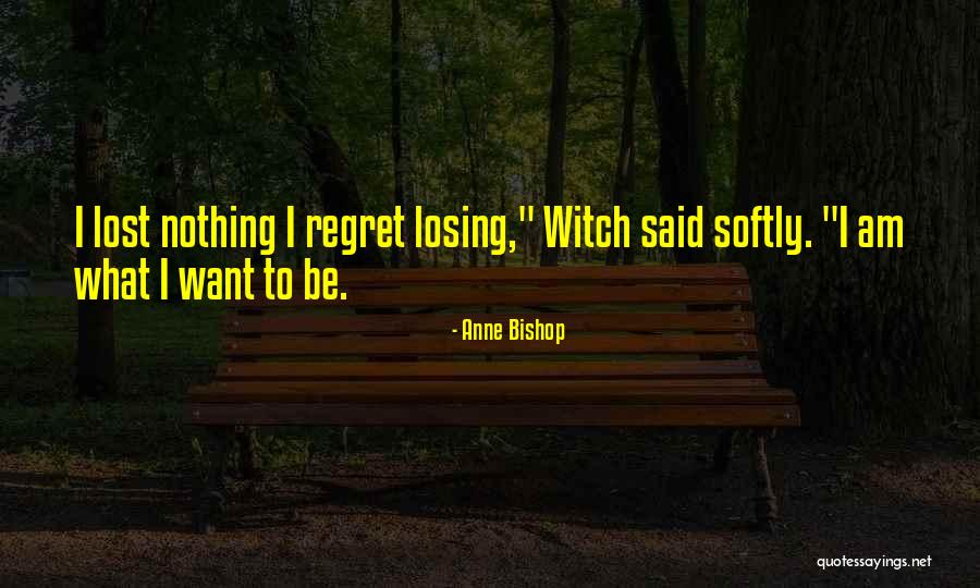 Am Lost Quotes By Anne Bishop Am Lost Quotes By Anne Bishop