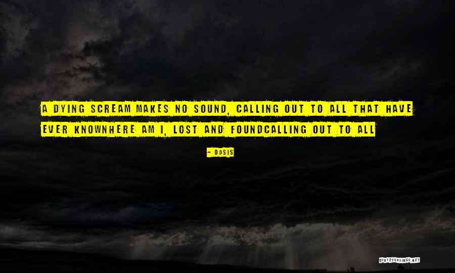 Am Lost Quotes By Oasis Am Lost Quotes By Oasis