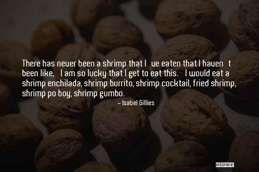 Am Lucky Quotes By Isabel Gillies Am Lucky Quotes By Isabel Gillies
