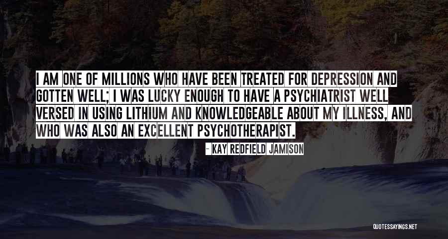 Am Lucky Quotes By Kay Redfield Jamison Am Lucky Quotes By Kay Redfield Jamison