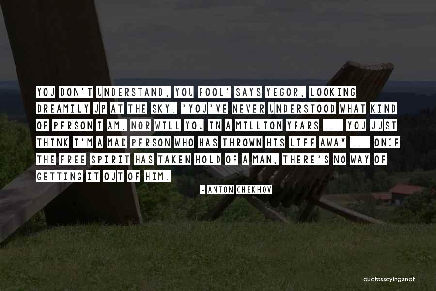 Am Mad Quotes By Anton Chekhov Am Mad Quotes By Anton Chekhov
