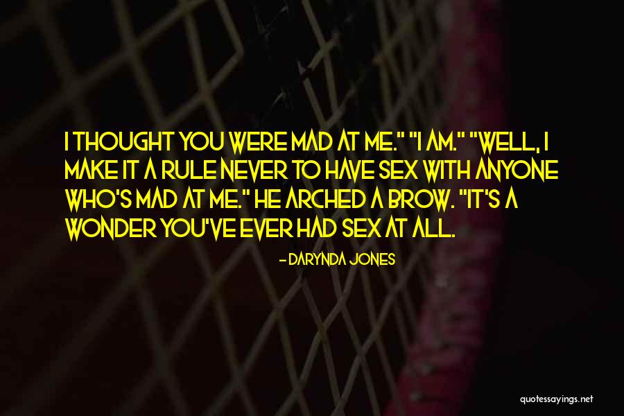 Am Mad Quotes By Darynda Jones Am Mad Quotes By Darynda Jones