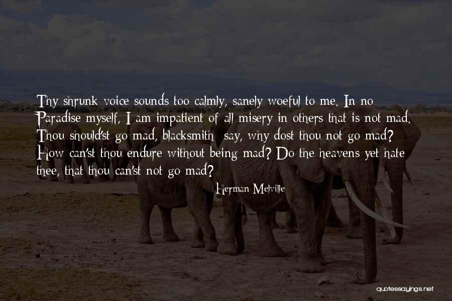 Am Mad Quotes By Herman Melville Am Mad Quotes By Herman Melville