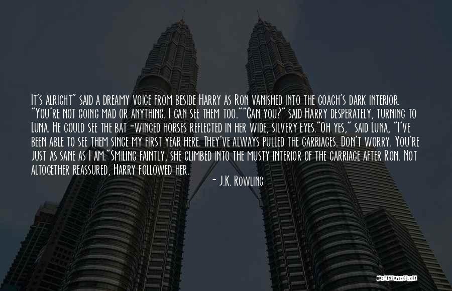 Am Mad Quotes By J.K. Rowling Am Mad Quotes By J.K. Rowling