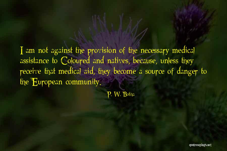 Am Medical Quotes By P. W. Botha Am Medical Quotes By P. W. Botha