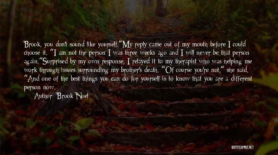 Am My Own Person Quotes By Brook Noel