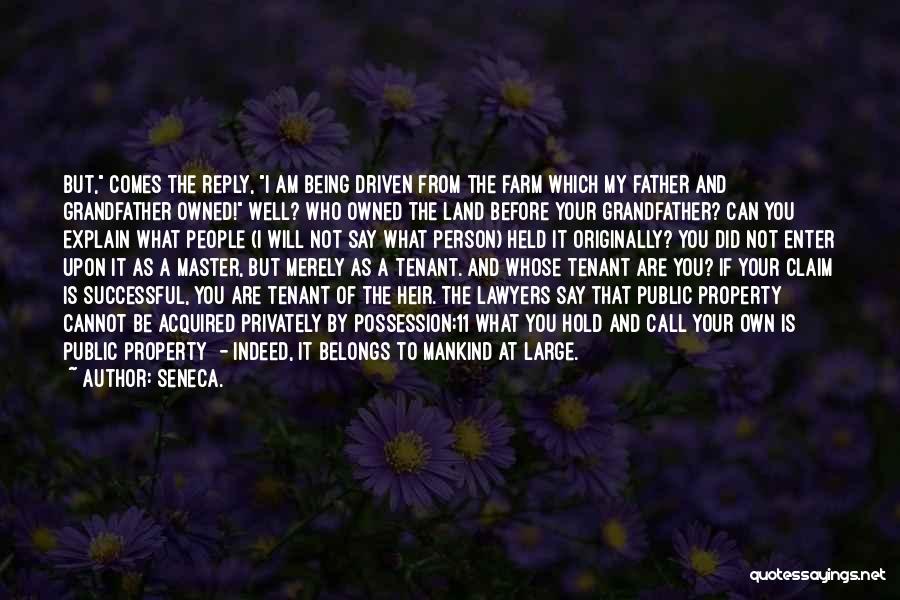 Am My Own Person Quotes By Seneca.