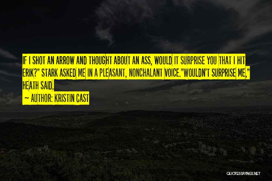 Am Nonchalant Quotes By Kristin Cast