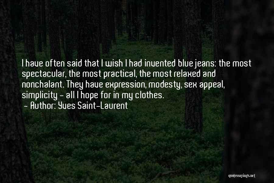 Am Nonchalant Quotes By Yves Saint-Laurent