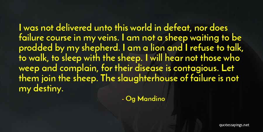 Am Not A Failure Quotes By Og Mandino Am Not A Failure Quotes By Og Mandino