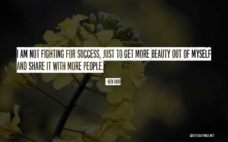 Am Not Beauty Quotes By Ben Okri Am Not Beauty Quotes By Ben Okri