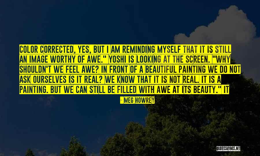 Am Not Beauty Quotes By Meg Howrey Am Not Beauty Quotes By Meg Howrey