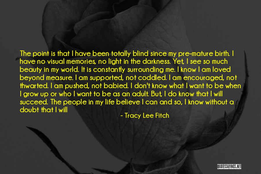 Am Not Beauty Quotes By Tracy Lee Fitch Am Not Beauty Quotes By Tracy Lee Fitch