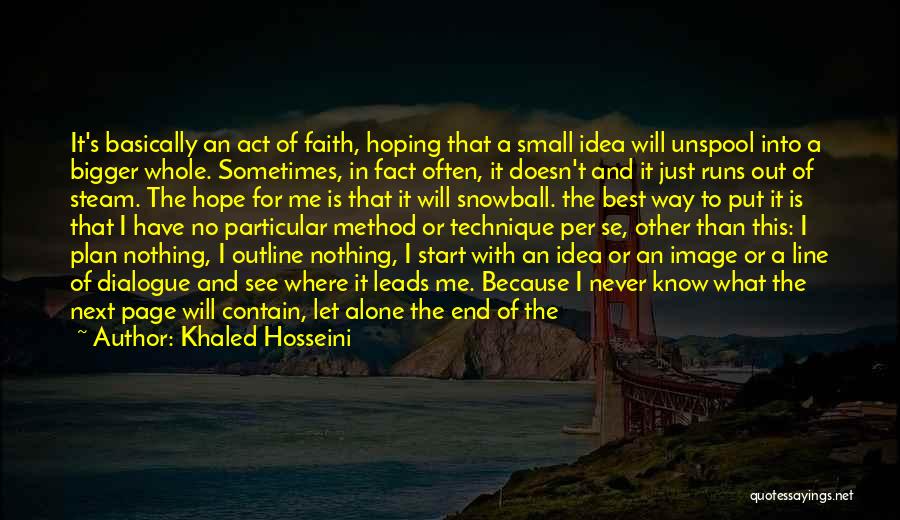 Am Not Feeling Well Quotes By Khaled Hosseini