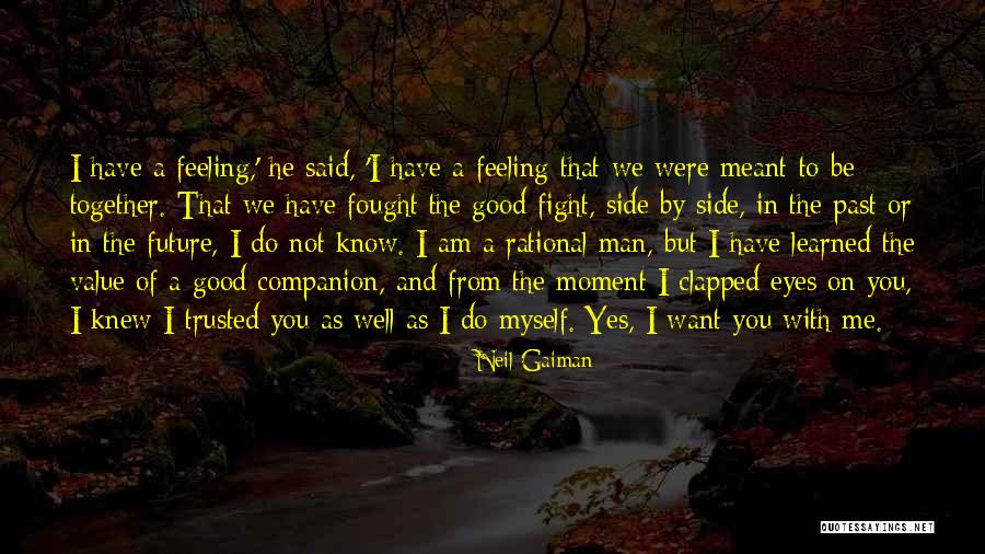 Am Not Feeling Well Quotes By Neil Gaiman