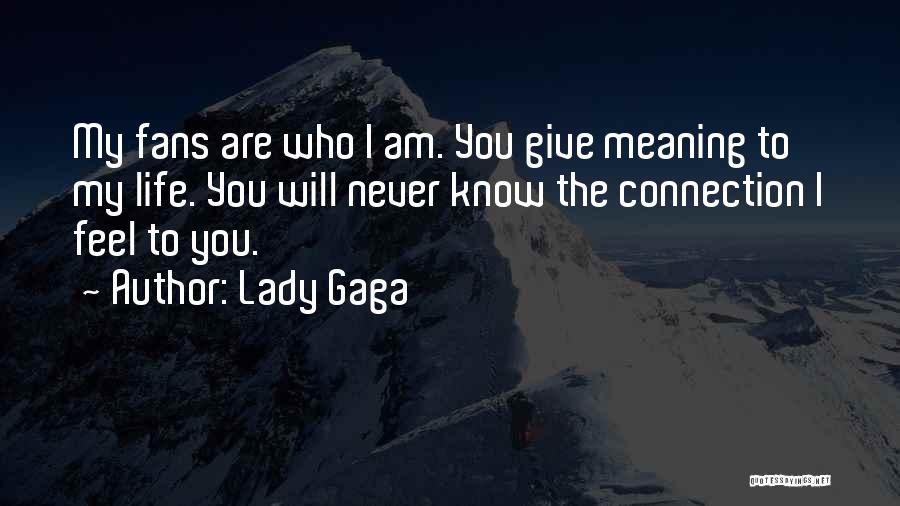 Am Not Giving Up On You Quotes By Lady Gaga