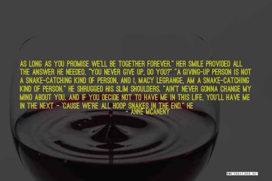 Am Not Giving Up Quotes By Anne McAneny Am Not Giving Up Quotes By Anne McAneny