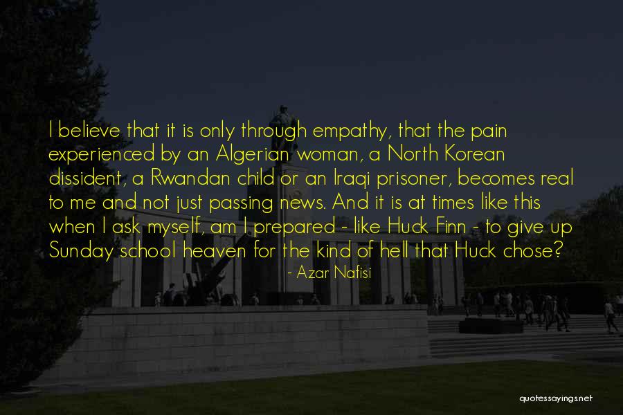 Am Not Giving Up Quotes By Azar Nafisi Am Not Giving Up Quotes By Azar Nafisi