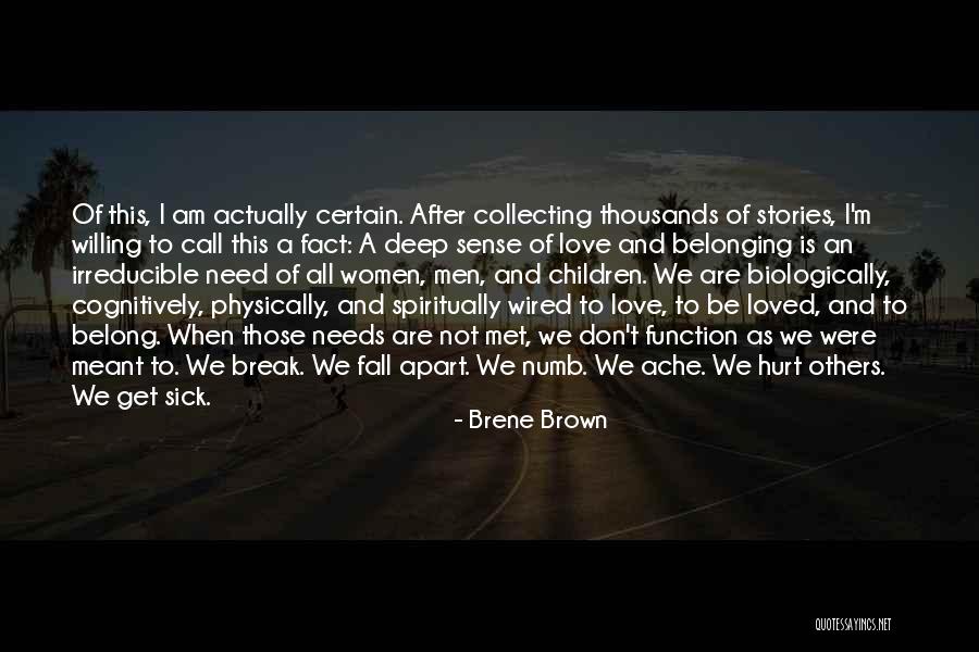 Am Not Hurt Quotes By Brene Brown