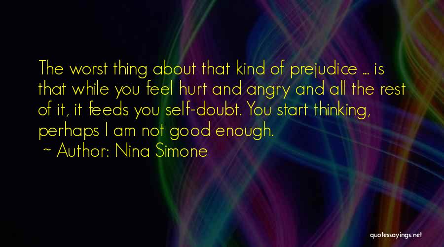Am Not Hurt Quotes By Nina Simone