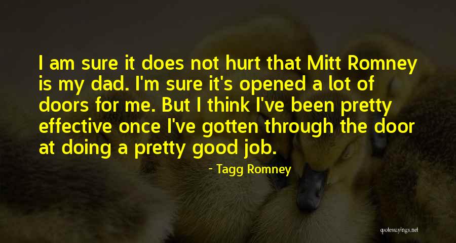 Am Not Hurt Quotes By Tagg Romney