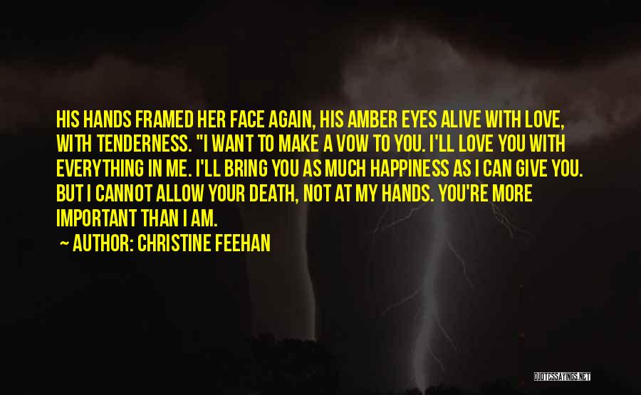 Am Not Important To You Quotes By Christine Feehan