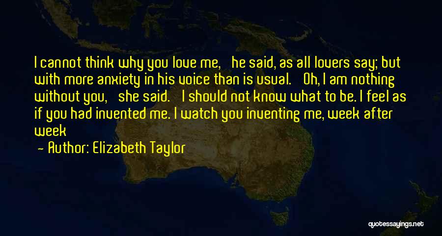 Am Not In Love Quotes By Elizabeth Taylor