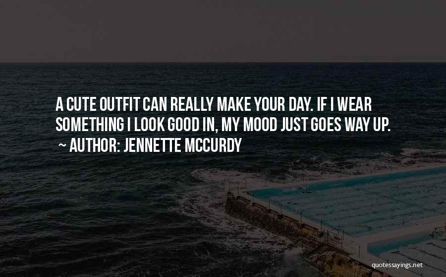 Am Not In The Mood Quotes By Jennette McCurdy