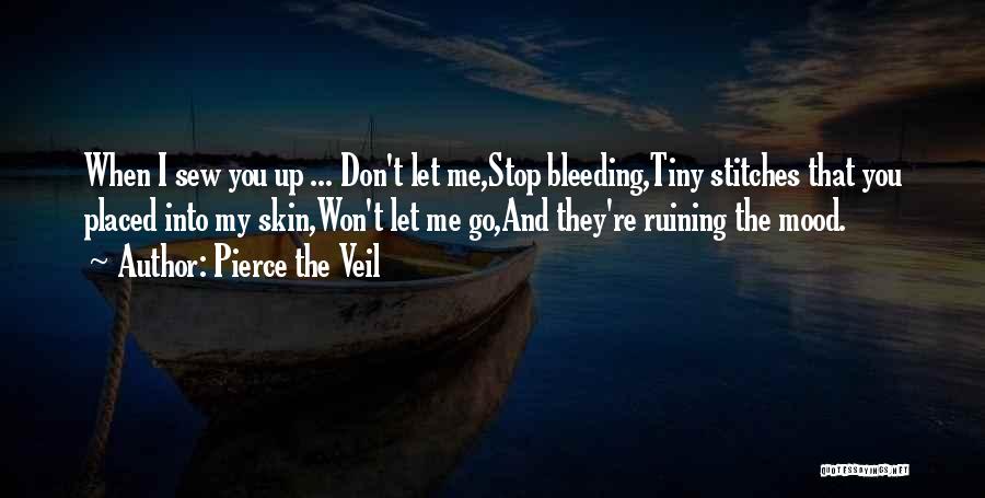 Am Not In The Mood Quotes By Pierce The Veil