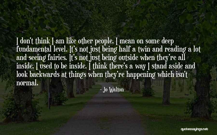 Am Not Normal Quotes By Jo Walton Am Not Normal Quotes By Jo Walton