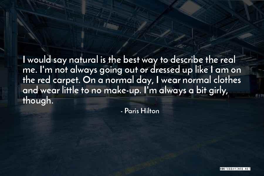 Am Not Normal Quotes By Paris Hilton Am Not Normal Quotes By Paris Hilton
