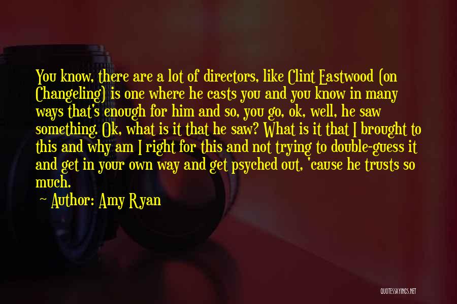 Am Not Ok Quotes By Amy Ryan