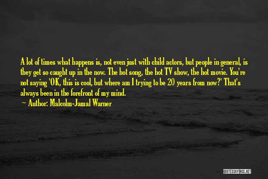 Am Not Ok Quotes By Malcolm-Jamal Warner