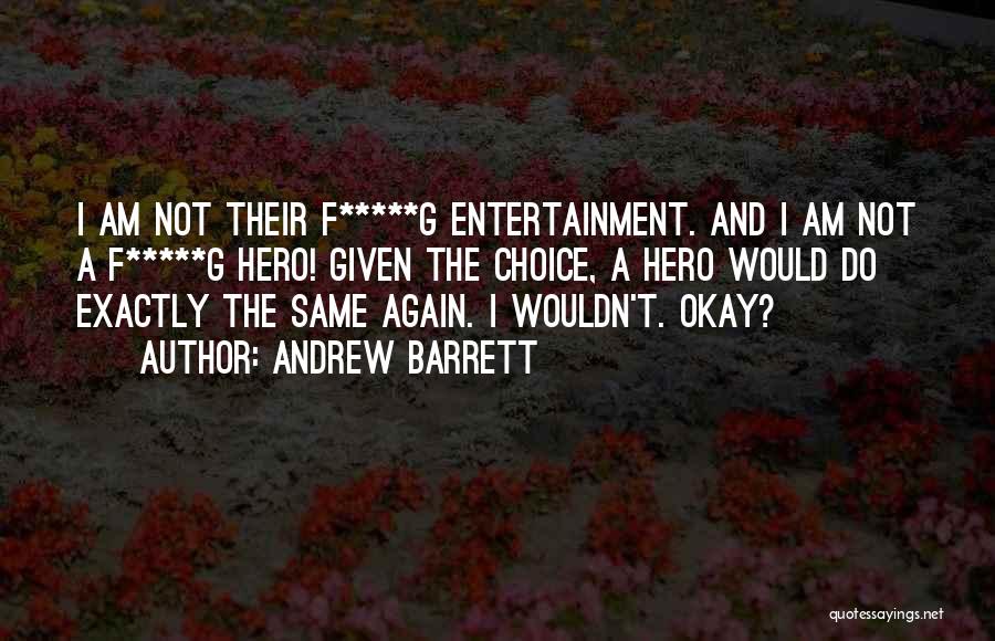 Am Not Okay Quotes By Andrew Barrett