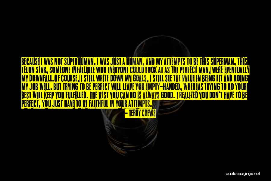 Am Not Perfect But I Keep Trying Quotes By Terry Crews Am Not Perfect But I Keep Trying Quotes By Terry Crews