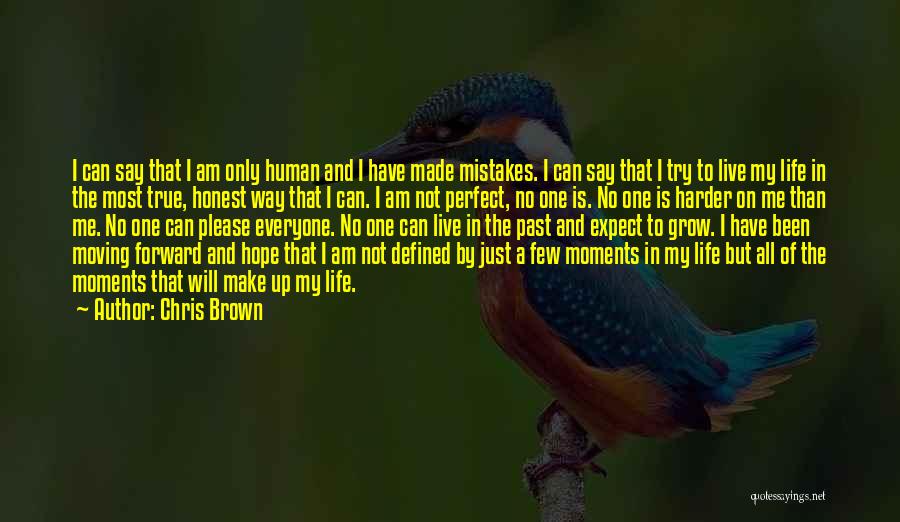 Am Not Perfect But Quotes By Chris Brown