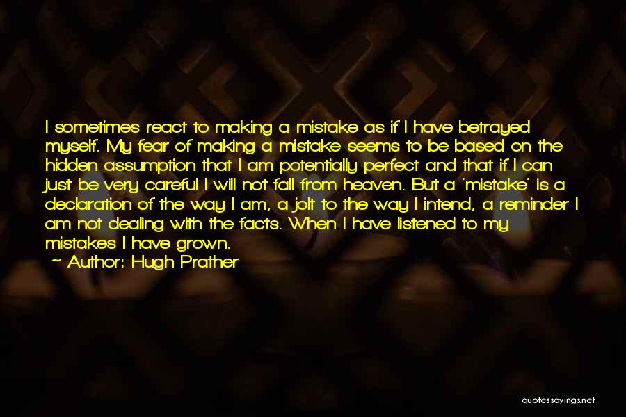 Am Not Perfect But Quotes By Hugh Prather
