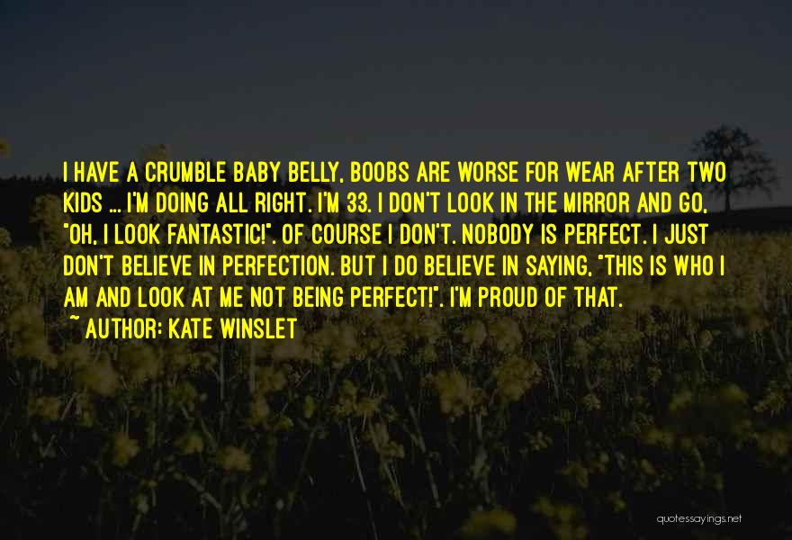 Am Not Perfect But Quotes By Kate Winslet